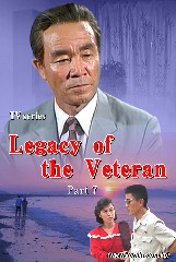 “Legacy of the Veteran” Part 7